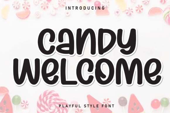 Candy Welcome: Sweet Handwritten Display Font
