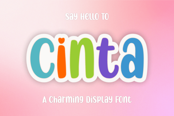 Cinta: Using Playful Display Typography Without Sacrificing Professionalism