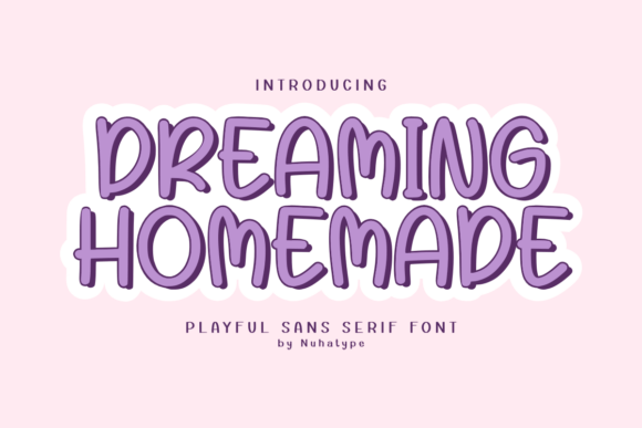 Dreaming Homemade: Modern Artisanal Display Typography