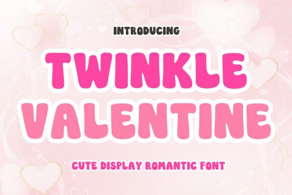 Evaluating Twinkle Valentine: A Practical Guide to Retro-Playful Typography