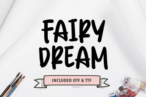 Fairy Dream: Bold Handwriting for Raw Visual Impact