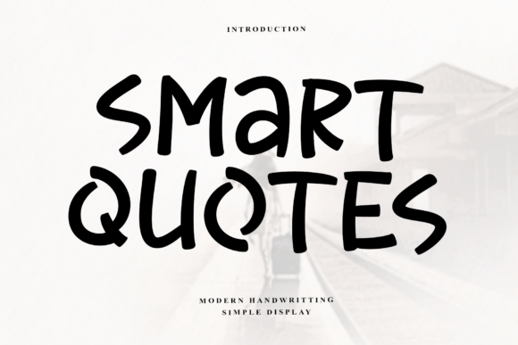 Smart Quotes: Balancing Handwritten Warmth with Bold Authority