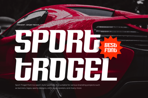 Sport Trogel: Evaluating a High-Impact Typeface for Athletic and Automotive Design