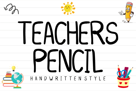 Teachers Pencil: Authentic Handwritten School Font