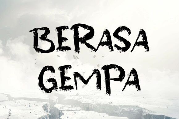 Understanding Berasa Gempa: The Typography of Raw Power and Resilience